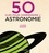 50 clés pour comprendre l'astronomie