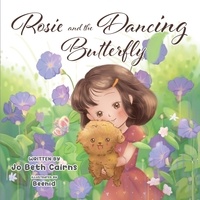  Joanne Cairns - Rosie and the Dancing Butterfly - Rosie Adventure Series, #1.