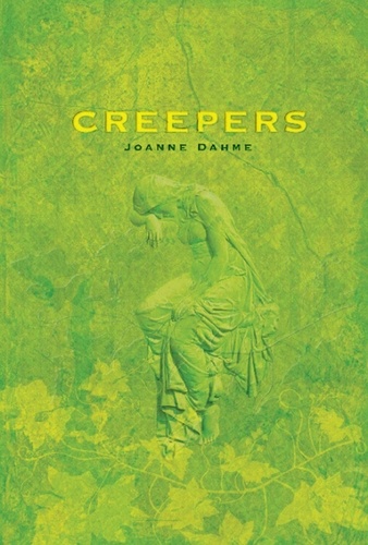 Joanne Dahme - Creepers.