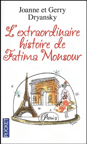 Joanne Dryansky et Gerry Dryansky - L'extraordinaire histoire de Fatima Monsour.
