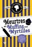 Joanne Fluke - Les enquêtes d'Hannah Swensen Tome 3 : Meurtres et muffins aux myrtilles.