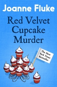 Joanne Fluke - Red Velvet Cupcake Murder (Hannah Swensen Mysteries, Book 16) - An enchanting mystery of cakes and crime.