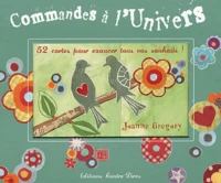 Commandes à l'univers