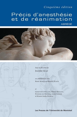 Joanne Guay et Benoît Plaud - Précis d'anesthésie et de réanimation - Abrégé de la cinquième édition.