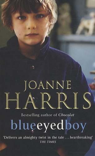 Joanne Harris - Blueeyed Boy.