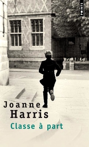 Joanne Harris - Classe à part.