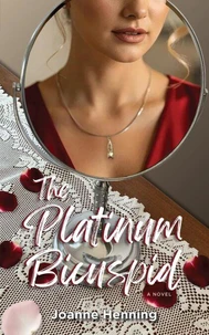 The Platinum Bicuspid