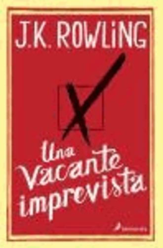 Joanne K. Rowling - Una vacante imprevista.