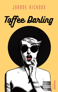 Joanne Richoux - Toffee darling.