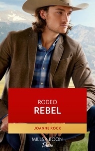 Joanne Rock - Rodeo Rebel.
