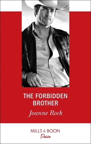 Joanne Rock - The Forbidden Brother.