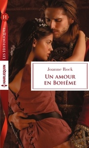 Joanne Rock - Un amour en Bohême.