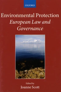 Environmental Protection : European Law and Governance
