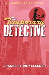  Joanne Sydney Lessner - The Temporary Detective - Isobel Spice Mysteries, #1.