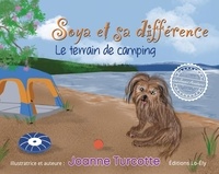 Joanne Turcotte - Soya et sa différence - Le terrain de camping.