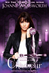 Chasseur: Fantasy romantique Young Adult