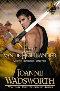 Hart van de Highlander: Schotse historische romantiek