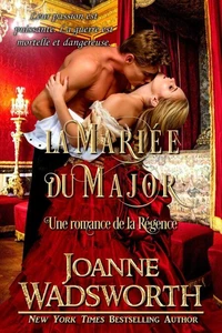 La Mariée du Major: Une romance de la Régence