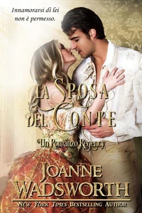 La Sposa del Conte: Un Romanzo Regency