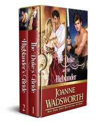  Joanne Wadsworth - The Duke and the Highlander Boxed Set.