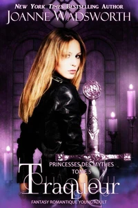 Traqueur: Fantasy romantique Young Adult
