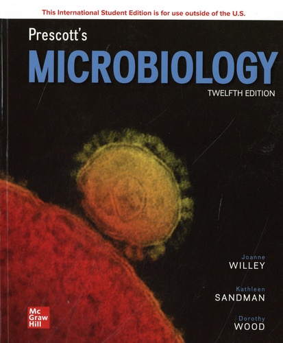 Joanne Willey et Kathleen Sandman - Prescott's Microbiology.