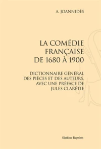 La Comédie française de 1680 à 1900
