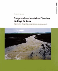 Comprendre et maîtriser l'érosion en Pays de Caux