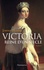 Victoria. Reine d'un siècle