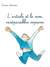 L'article et le nom, inséparables copains