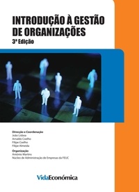 João Lisboa et Arnaldo Coelho - Introdução à Gestão de Organizações.