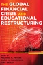 João m. Paraskeva et Michael a. Peters - The Global Financial Crisis and Educational Restructuring.