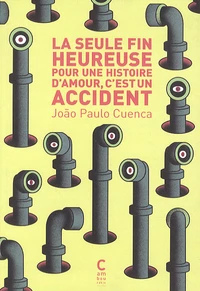 La seule fin heureuse pour une histoire d'amour, c'est un accident