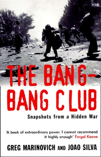 Joao Silva et Greg Marinovich - The Bang-Bang Club.