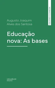 Educação nova: As bases