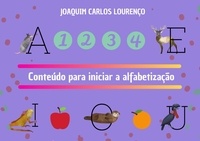  Joaquim Carlos Lourenço - Conteúdo para iniciar a alfabetização.