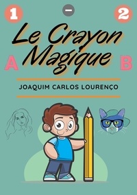  Joaquim Carlos Lourenço - Le Crayon Magique.