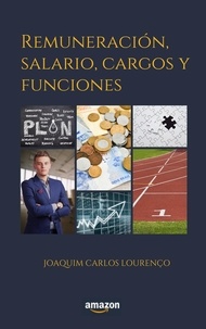  Joaquim Carlos Lourenço - Remuneración, salario, cargos y funciones.