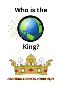  Joaquim Carlos Lourenço - Who is the King?.