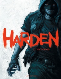 Joaquim Diaz - Harden Tome 1 : Sin piedad.