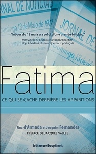 Joaquim Fernandes - Fatima - Ce qui se cache derrière les apparitions.