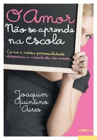 O Amor Não Se Aprende Na Escola