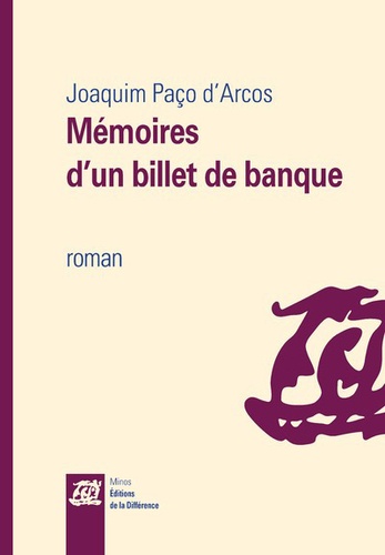 Joaquim Paço d'Arcos - Mémoires d'un billet de banque.