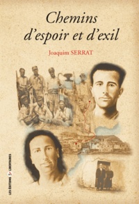 Joaquim Serrat - Chemins d'espoir et d'exil.