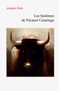 Téléchargez des ebooks au format epub Les Fantômes de Nicanor Casariego (French Edition) 9791026238812 FB2 PDB