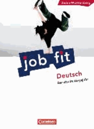 Job fit - Deutsch. Schülerbuch mit eingelegten Lösungen.