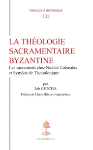 La théologie sacramentaire byzantine