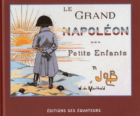  Job et Jules de Marthold - Le grand Napoléon des petits enfants.