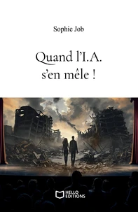 Quand l’I.A. s’en mêle !