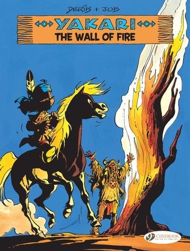 Yakari Tome 18 The Wall of Fire